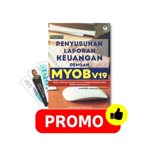 Penyusunan Laporan Keuangan Dengan Myob V19