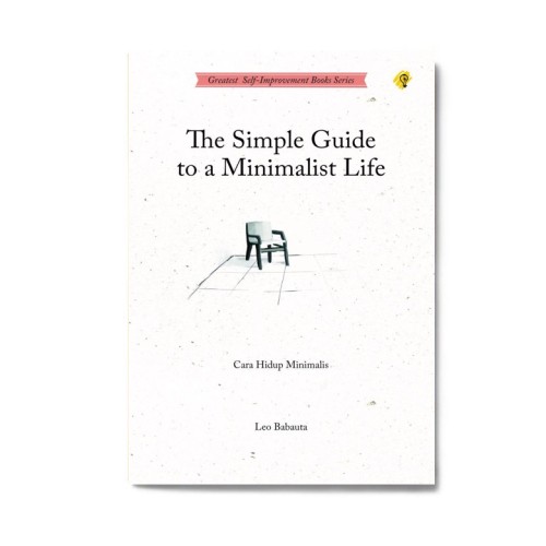 The Simple Guide To A Minimalist Life