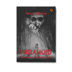 Paranoid "Ketakutan Yg Menghantui"